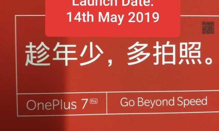 OnePlus 7 launch date leaked.