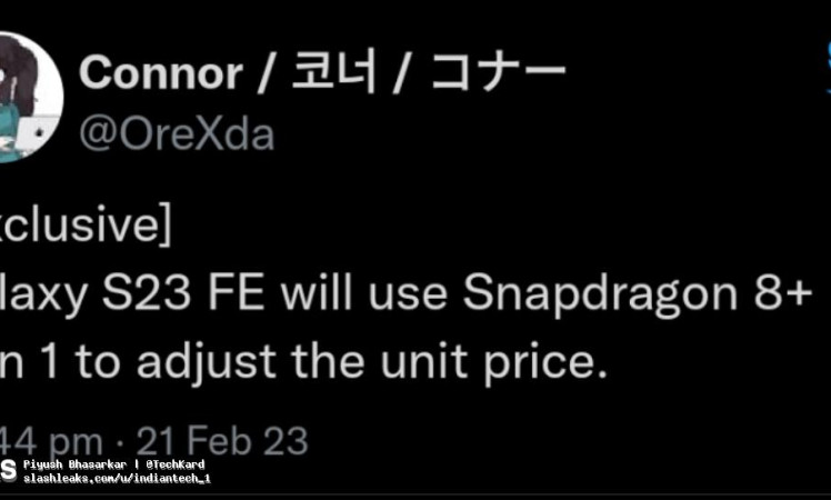 Samsung Galaxy S23 FE will be powered by Snapdragon 8+ Gen 1 SoC.